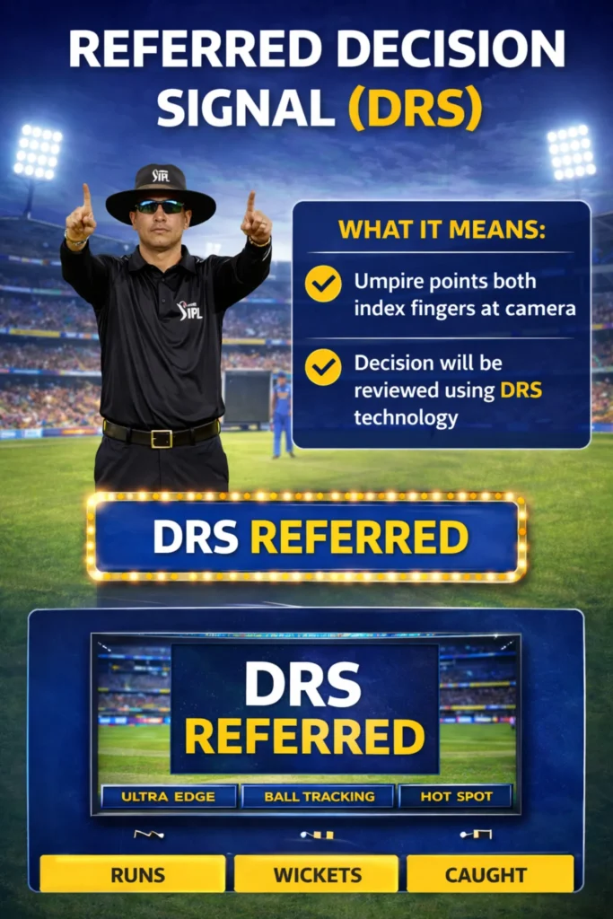 Referred Decision Signal (DRS)